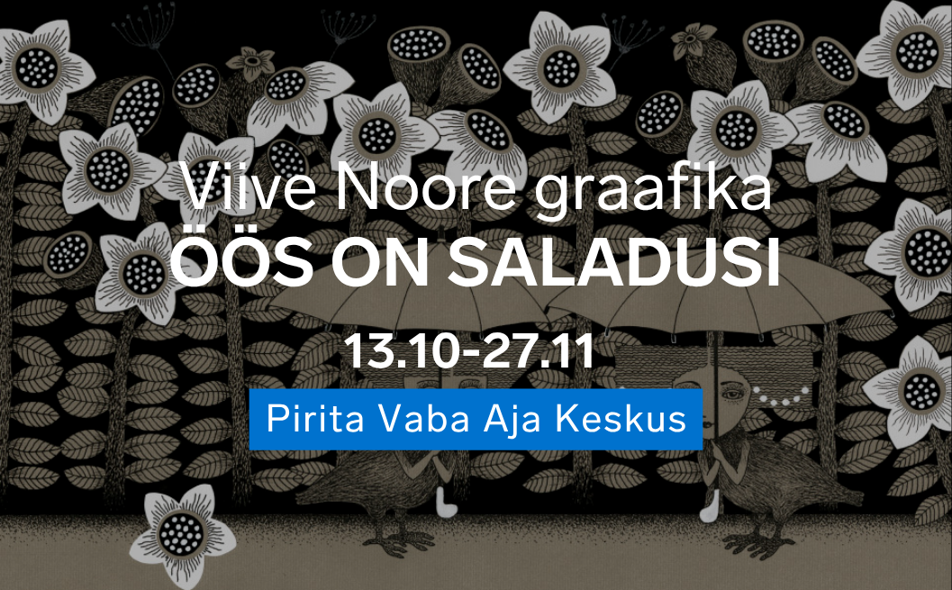 Viive Noore graafikanäitus "Öös on asju" 1 VAK MALL koduleht 1